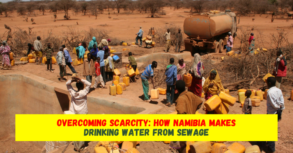 How Namibia Makes Drinking Water From Sewage