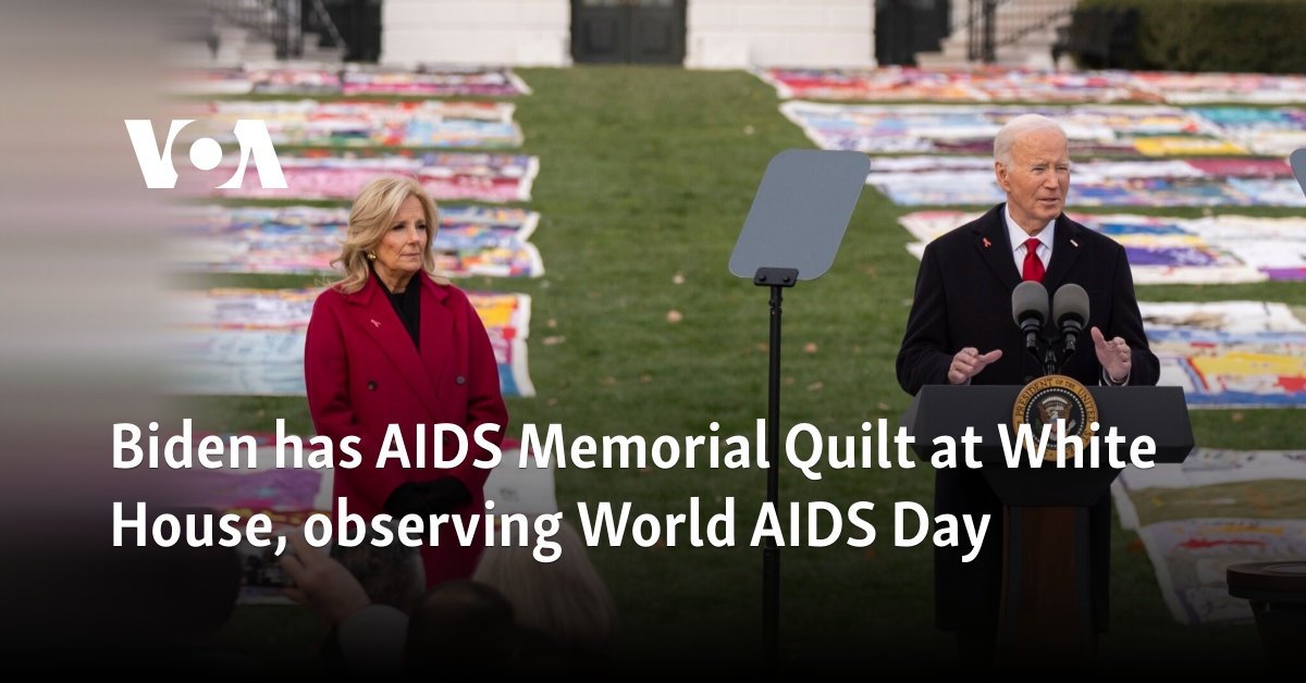 Biden has AIDS Memorial Quilt at White House, observing World AIDS Day
