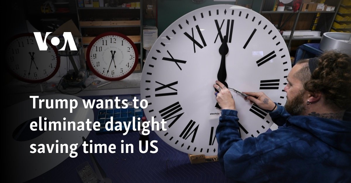 Trump wants to eliminate daylight saving time in US