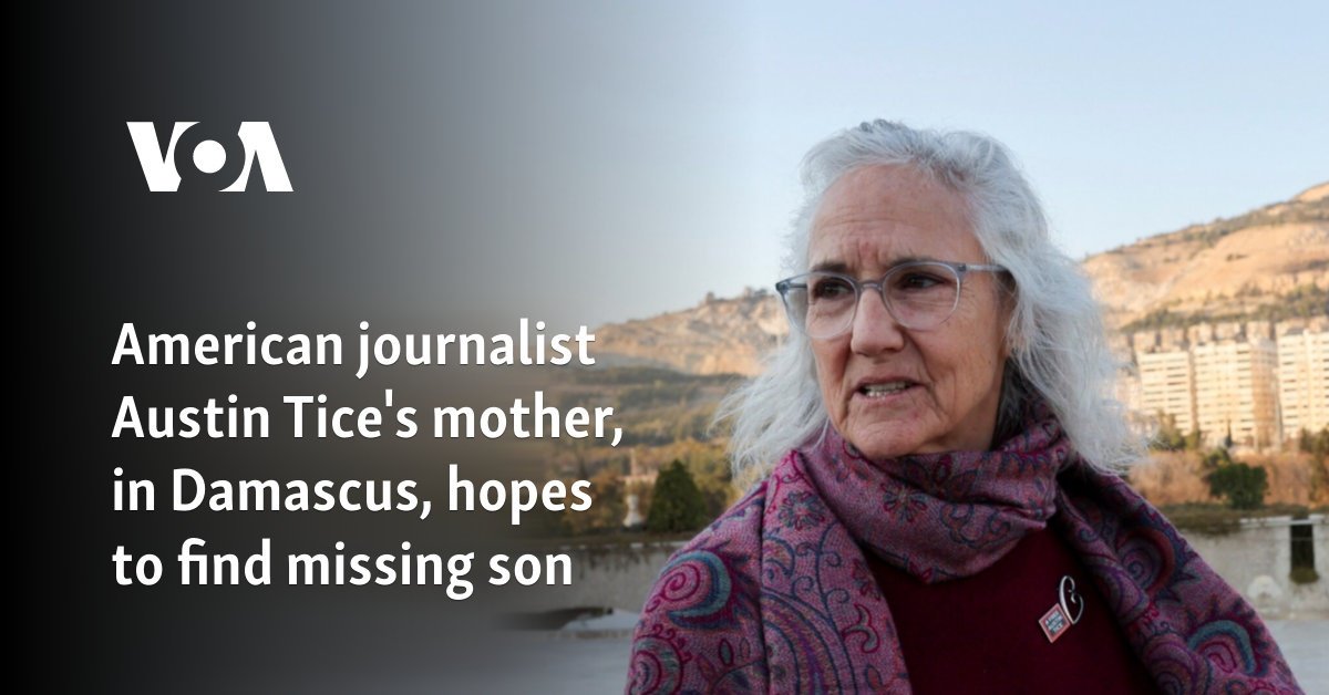 American journalist Austin Tice's mother, in Damascus, hopes to find missing son
