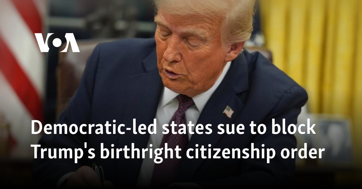 Democratic-led states sue to block Trump's birthright citizenship order
