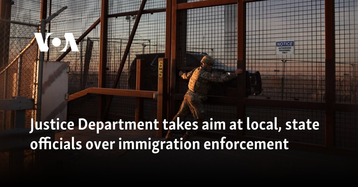 Justice Department takes aim at local, state officials over immigration enforcement
