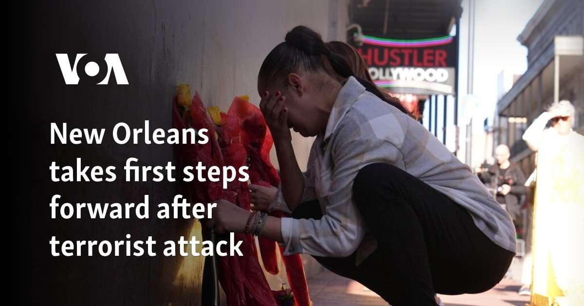 New Orleans takes first steps forward after terrorist attack
