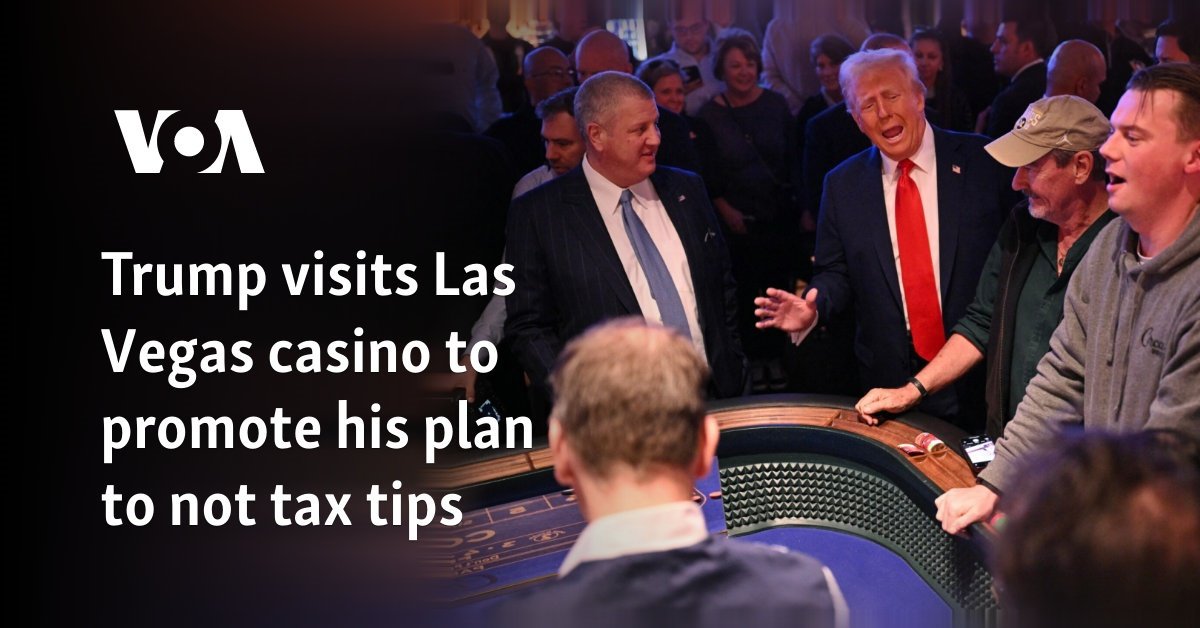 Trump visits Las Vegas casino to promote his plan to not tax tips
