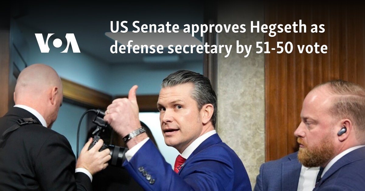 US Senate approves Hegseth as defense secretary by 51-50 vote
