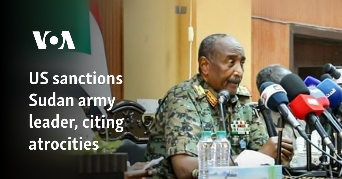 US sanctions Sudan army leader, citing atrocities
