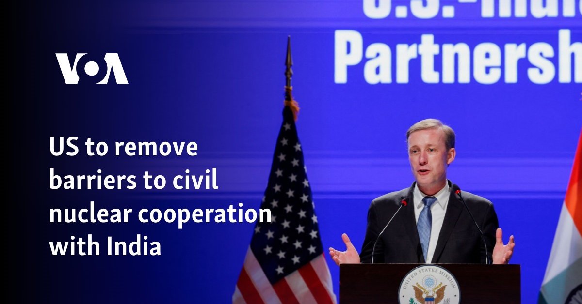 US to remove barriers to civil nuclear cooperation with India
